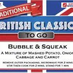 Bubble & Squeak - British Classics To Go
